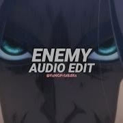 Enemy Edit Audio