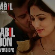 Jubin Nautiyal Kaabil Hoon Sad Version