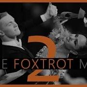 Foxstrot Ballroom Music Фокстрот Музыка Для Бальных Танцев