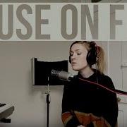 House On Fire Sia Cover