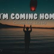 I M Coming Home Colbae