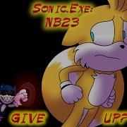 Sonic Exe Give Up