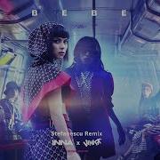 Bebe Stefanescu Remix Inna And Vinka