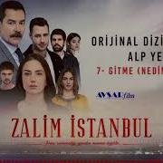 Zalim Istanbul Soundtrack 7 Gitme Nedim In Çığlığı Alp Yenier