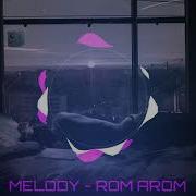 Melodi Rom Arom