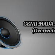 Mada Mada Sound Effect Genji Overwatch