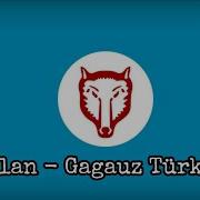 Oğlan Gagauz Türküsü