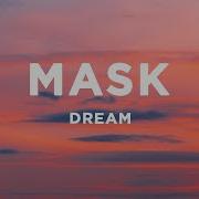 Dream Mask