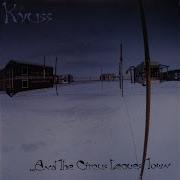 Kyuss And The Circus Leaves Town