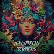 Vertigos Atlantis