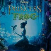 Princess And The Frog Ost 03 Down In New Orleans