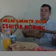 Ravshan Matchonov Farzad Garaktr Yigta Jonli Ijro