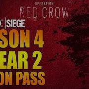 Rainbow Six Siege In Depth Season 4 Operation Red Crow Year 2 Season Pass Confirmed