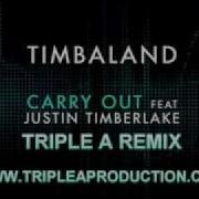 Timbaland Feat Justin Timberlake Carry Out Triple A Remix