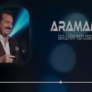 Ibrahim Tatlises Aramam Dj