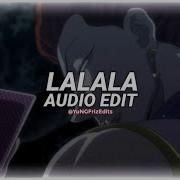 Lalala Y2K Bbno Edit Audio