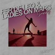 Sunny Extended Mix Ladies On Mars Fer De Leo