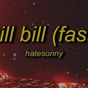 Kill Bill Fast Hatesonny