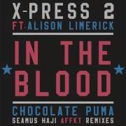 In The Blood Feat Alison Limerick Affkt Remix