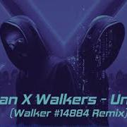 Alan X Walkers Unity Walker 14884 Remix Made With Caustic 3