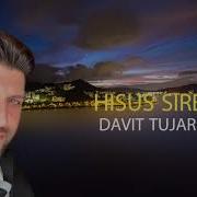 Davit Tujaryan Hisus Sirelis