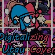 Fnf Digitalizing 2 Utau