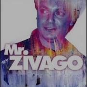 Mr Zivago Full Album