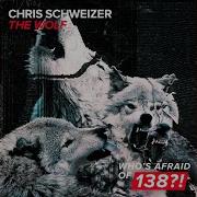 Chris Schweizer The Wolf Extended Mix