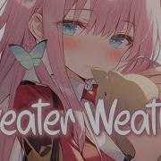 Sweater Weather Nightcore