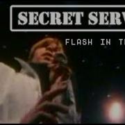 Flash In The Night От Secret Service