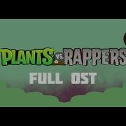 Plants Vs Rappers Full Ost Friday Night Funkin Fnf Mod