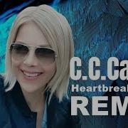 Cc Catch Heartbreak Hotel Remix