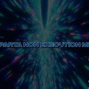 Sparta Non Execution Mix Reupl