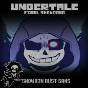 Snowdin Dust Sans Theme