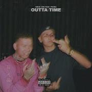 Outta Time Feat Phora