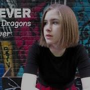 Believer Imagine Dragons Cover By Samantha Potter