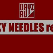 Dayzru Dicky Needles Remix