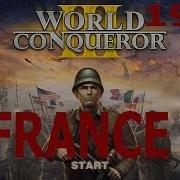 World Conqueror 3 France 1943 Conquest 4