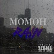 Momoh Rain