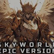 Skyworld Epic Version Boris Harizanov