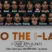 I Land Into The I Land Final Version Color Coded Lyrics Han Rom Eng