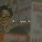 Bts Dynamite Slowed Down