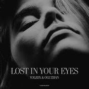 Volb3X Oguzhan Lost In Your Eyes