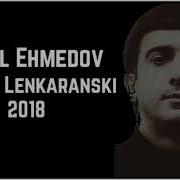 Vusal Ehmedov Lenkaranski Rovsen 2018