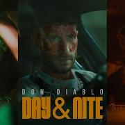 Don Diablo Day Nite Official Music Video